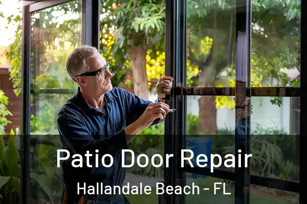  Patio Door Repair Hallandale Beach - FL